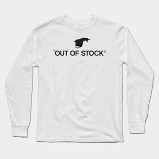 Out of Stock Long Sleeve T-Shirt